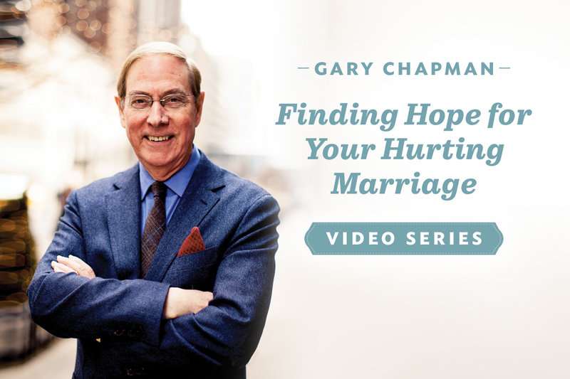 FREE Gary Chapman video series Finding Hope for Your Hurting Marriage